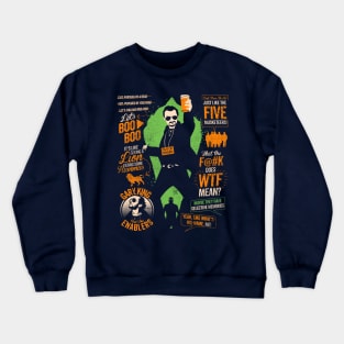 The World's End Quotes Crewneck Sweatshirt